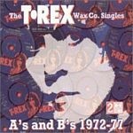 T. Rex - T.Rex Wax Co. Singles As And Bs 1972 - 77 - 2CD