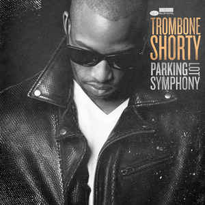 Trombone Shorty ‎– Parking Lot Symphony - CD