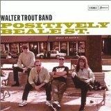WALTER TROUT BAND - POSITIVELY BEALE STREET - CD