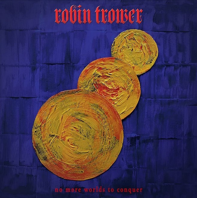 Robin Trower - No More Worlds To Conquer - LP