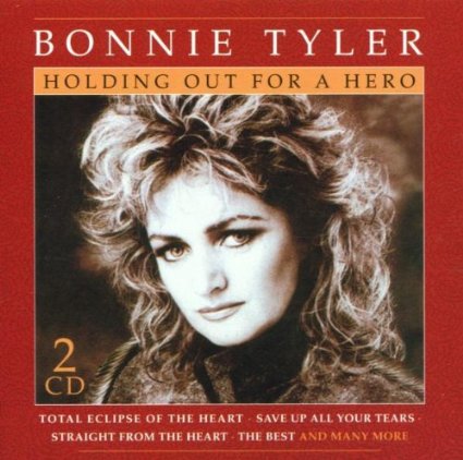 Bonnie Tyler - Holding Out for a Hero - 2CD Bonnie Tyler - Holding Out for a Hero - 2CD