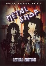 Metal Shop, Vol. 4: Lethal Edition - DVD