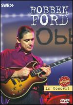 Robben Ford - Ohne Filter Revisited: Robben Ford In Concert- DVD