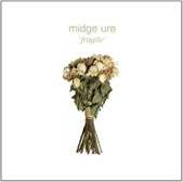 Midge Ure - Fragile - CD