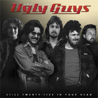 UGLY GUYS - Still Twenty-Five In Your Head - CD