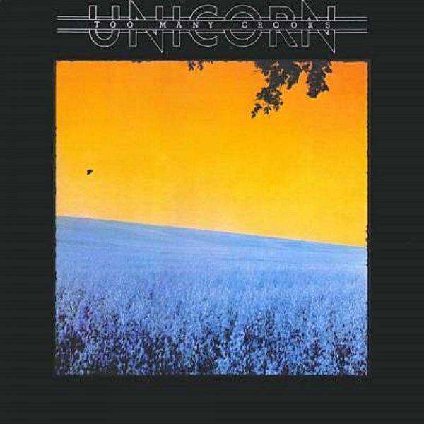 Unicorn - Too Many Crooks: Remastered - CD