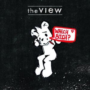 The View - Which Bitch? - CD