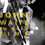 John Waite - IN REAL TIME - CD John Waite - IN REAL TIME - CD