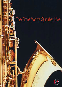 ERNIE WATTS QUARTET - LIVE - DVD