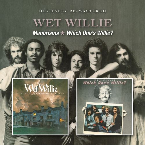 Wet Willie – Manorisms/ Which One’s Willie? - CD