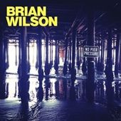 Brian Wilson - No Pier Pressure(Deluxe) - CD Brian Wilson - No Pier Pressure(Deluxe) - CD