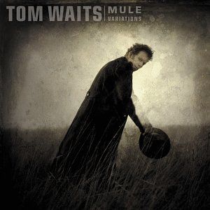 Tom Waits - Mule Variations - 2LP