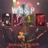 W.A.S.P. - Double Live Assassins - 2CD