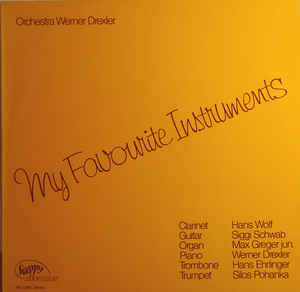 Orchestra Werner Drexler ‎– My Favourite Instruments - LP