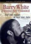 Barry White - Can't Get Enough Of Your Love - DVD Barry White - Can't Get Enough Of Your Love - DVD