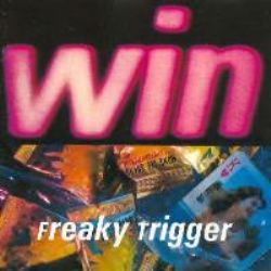 Win - Freaky Trigger - CD