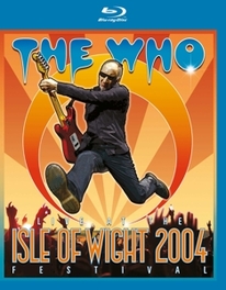 WHO - LIVE AT THE ISLE OF WIGHT 2004 - BLU RAY