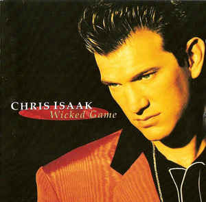 Chris Isaak ‎– Wicked Game - CD