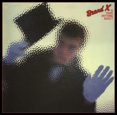 Brand X - Is There Anyone About? - CD