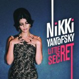 Nikki Yanoksky - Little Secret - CD