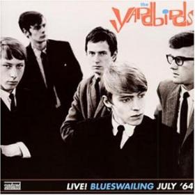 Yardbirds - BLUES WAILING-LIVE 1964 - LP