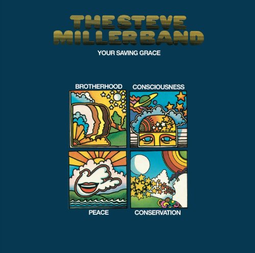 Steve Miller Band - Your Saving Grace - CD