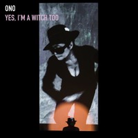 Yoko Ono - Yes, I'm a witch too - CD
