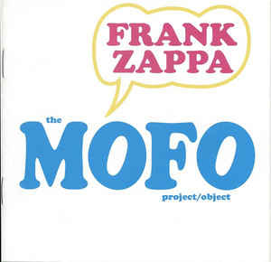 Frank Zappa - The MOFO Project/Object - 2CD Frank Zappa - The MOFO Project/Object - 2CD