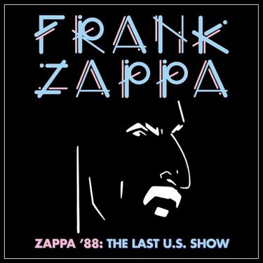 Frank Zappa - Zappa '88: The Last US Show - 2CD