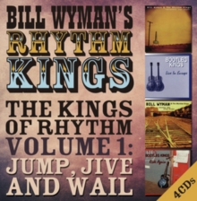 Bill Wyman's Rhythm Kings - Kings of Rhythm 1 - 4CD - Kliknutím na obrázek zavřete
