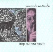 Jaromír Nohavica - Moje smutné srdce - CD