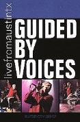 Guided By Voices - Live From Austin, TX - DVD - Kliknutím na obrázek zavřete