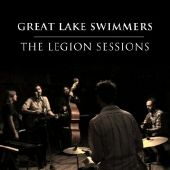 Great Lake Swimmers - Legion Sessions - CD - Kliknutím na obrázek zavřete