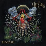 Christian Mistress - Possession - CD - Kliknutím na obrázek zavřete