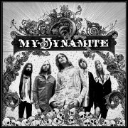 My Dynamite - My Dynamite - CD - Kliknutím na obrázek zavřete