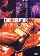 Eric Clapton: Live In Hyde Park - DVD Region 2 - Kliknutím na obrázek zavřete