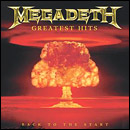 MEGADETH - Greatest Hits: Back To The Start - CD+DVD - Kliknutím na obrázek zavřete