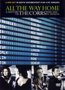 The Corrs: All The Way Home/ A History Of The Corrs (2 Disc Set) - Kliknutím na obrázek zavřete