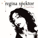 Regina Spektor - Begin to Hope - CD - Kliknutím na obrázek zavřete