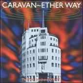 Caravan - Ether Way - CD