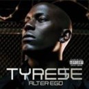 TYRESE - Alter Ego - 2CD - Kliknutím na obrázek zavřete
