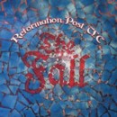 THE FALL - Reformation Post TLC - CD