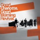 GOOD CHARLOTTE - Good Morning Revival - CD - Kliknutím na obrázek zavřete