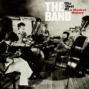 THE BAND - Best Of The Band: A Musical History - CD+ DVD - Kliknutím na obrázek zavřete