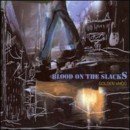 GOLDEN SMOG - Blood On The Slacks - CD