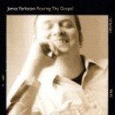 JAMES YORKSTON - Roaring The Gospel - CD - Kliknutím na obrázek zavřete