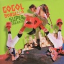 GOGOL BORDELLO - Super Taranta! - CD - Kliknutím na obrázek zavřete