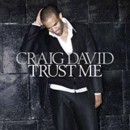 CRAIG DAVID - Trust Me - CD