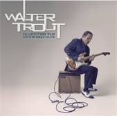 Walter Trout - Blues For The Modern Daze - CD - Kliknutím na obrázek zavřete