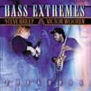 Steve Bailey/Victor Wooten - Bass Extremes 2 - CD - Kliknutím na obrázek zavřete